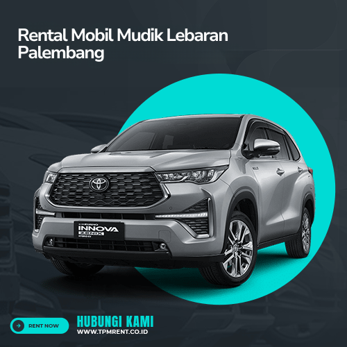 Rental Mobil Mudik Lebaran Palembang