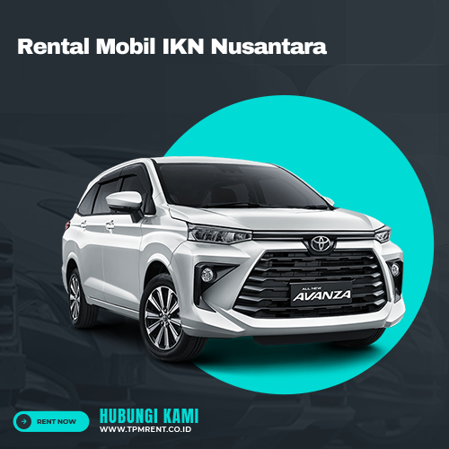 Rental Mobil IKN Nusantara