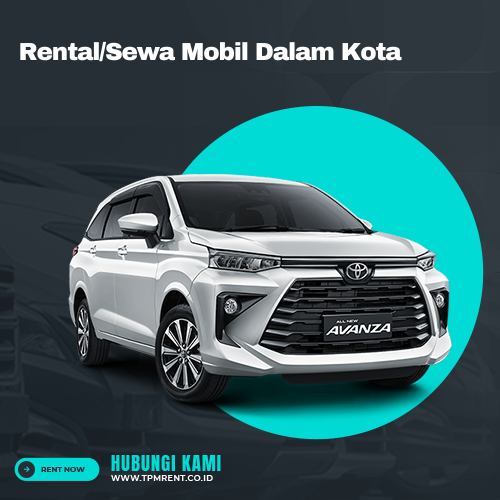 Rental Sewa Mobil Dalam Kota Murah 2024