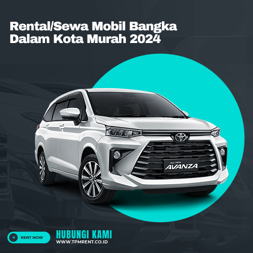 Rental/Sewa Mobil Bangka Dalam Kota Murah 2024